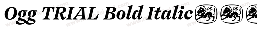Ogg TRIAL Bold Italic字体转换